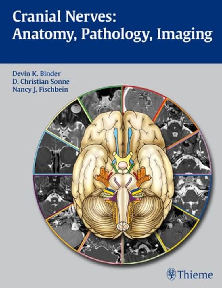 Cranial Nerves: Anatomy, Pathology, Imaging: 9781588904027